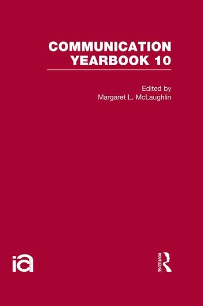 Communication Yearbook 10 (eBook, PDF) Communication Yearbook 10 (eBook, PDF)