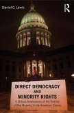 Direct Democracy and Minority Rights (eBook, PDF) Direct Democracy and Minority Rights (eBook, PDF)