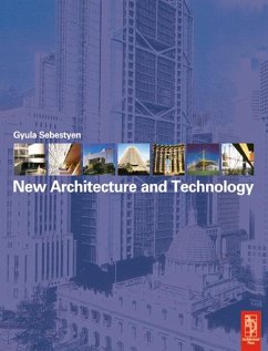 New Architecture and Technology (eBook, PDF) - Sebestyen, Gyula; Pollington, Christopher