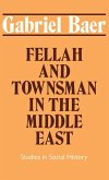 Fellah and Townsman in the Middle East (eBook, ePUB)