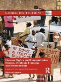 Human Rights and Humanitarian Norms, Strategic Framing, and Intervention (eBook, ePUB)
