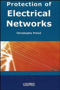 Protection of Electrical Networks (eBook, ePUB) - Preve, Christophe