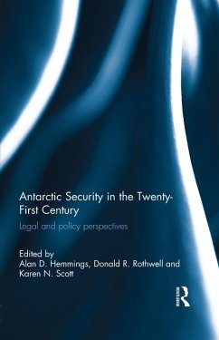 Antarctic Security in the Twenty-First Century (eBook, PDF)