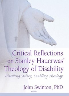 Critical Reflections on Stanley Hauerwas' Theology of Disability (eBook, PDF) - Swinton, John