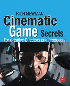 Cinematic Game Secrets for Creative Directors and Producers (eBook, ePUB) - Newman, Rich