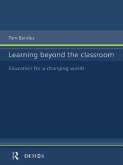 Learning Beyond the Classroom (eBook, ePUB)