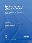Transforming Health Markets in Asia and Africa (eBook, ePUB)