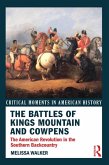 The Battles of Kings Mountain and Cowpens (eBook, PDF)