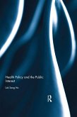 Health Policy and the Public Interest (eBook, ePUB)