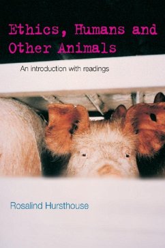 Ethics, Humans and Other Animals (eBook, PDF) - Hursthouse, Rosalind