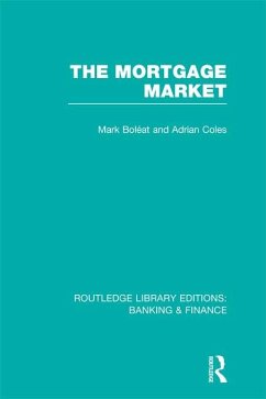 Mortgage Market (RLE Banking & Finance) (eBook, ePUB) - Boleat, Mark J