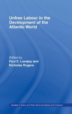 Cover Unfree Labour in the Development of the Atlantic World (eBook, ePUB)