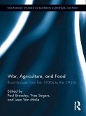 War, Agriculture, and Food (eBook, ePUB)
