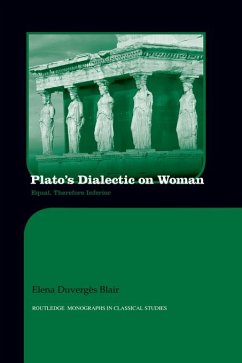 Plato's Dialectic on Woman (eBook, PDF) - Blair, Elena