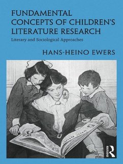 Fundamental Concepts of Children's Literature Research (eBook, ePUB) - Ewers, Hans-Heino