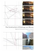 The Construction of Drawings and Movies (eBook, ePUB) The Construction of Drawings and Movies (eBook, ePUB)
