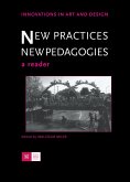 New Practices - New Pedagogies (eBook, ePUB)