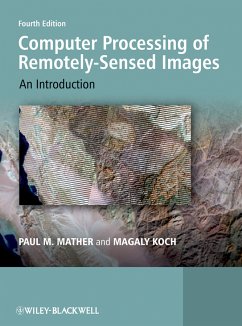 Computer Processing of Remotely-Sensed Images (eBook, ePUB) - Mather, Paul M.; Koch, Magaly