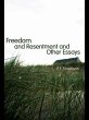 Freedom and Resentment and Other Essays... - Bild 1
