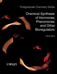 Chemical Synthesis of Hormones, Pheromones and Other Bioregulators (eBook, ePUB) - Mori, Kenji