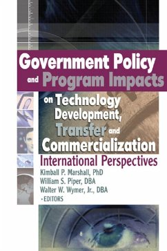 Government Policy and Program Impacts on Technology Development, Transfer, and Commercialization (eBook, PDF) - Marshall, Kimball; Piper, William