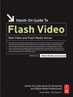 Hands-On Guide to Flash Video (eBook, PDF) - Richter, Stefan; Ozer, Jan