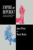 Empire or Republic? (eBook, PDF)