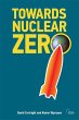 Towards Nuclear Zero (eBook, ePUB) - Bild 1