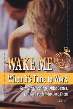 Wake Me When It's Time to Work (eBook, PDF) Cover Wake Me When It's Time to Work (eBook, PDF)