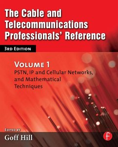 The Cable and Telecommunications Professionals' Reference (eBook, PDF) - Hill, Goff