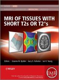 MRI of Tissues with Short T2s or T2*s (eBook, ePUB)