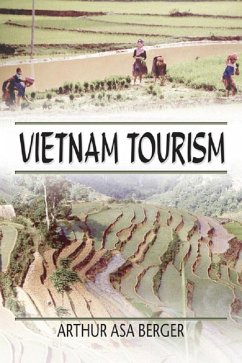 Vietnam Tourism (eBook, ePUB) - Chon, Kaye Sung; Berger, Arthur Asa