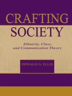 Crafting Society (eBook, ePUB) - Ellis, Donald G.