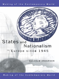 States and Nationalism in Europe since 1945 (eBook, ePUB) - Anderson, Malcolm
