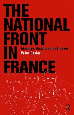 The National Front in France (eBook, PDF) - Davies, Peter