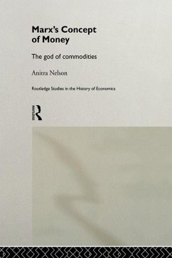 Marx's Concept of Money (eBook, PDF) - Nelson, Anitra