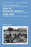 Sport in Industrial America, 1850-1920 (eBook, PDF)