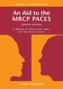 An Aid to the MRCP PACES, Volume 2 (eBook, PDF) - Banerjee, Dev; Sukumar, N.; Ryder, Robert E. J.; Mir, M. Afzal; Freeman, E. Anne
