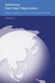 Advancing East Asian Regionalism (eBook, ePUB)