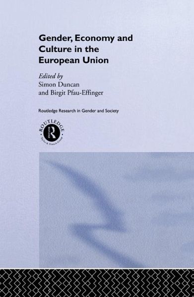 Gender, Economy and Culture in the European Union (eBook, ePUB) Gender, Economy and Culture in the European Union (eBook, ePUB)