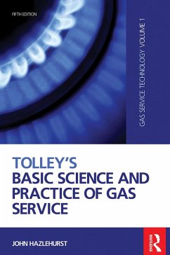 Tolley's Basic Science and Practice of Gas Service (eBook, ePUB) - Hazlehurst, John