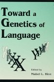 Toward A Genetics of Language (eBook, PDF)