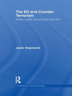 The EU and Counter-Terrorism (eBook, ePUB) - Argomaniz, Javier
