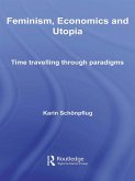 Feminism, Economics and Utopia (eBook, ePUB)