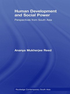 Human Development and Social Power (eBook, ePUB) - Reed, Ananya Mukherjee