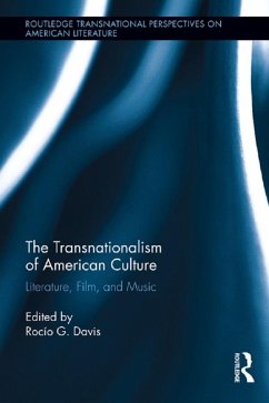 The Transnationalism of American Culture (eBook, ePUB)
