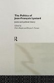 The Politics of Jean-Francois Lyotard (eBook, PDF)