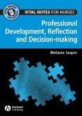 Professional Development, Reflection and Decision-making for Nurses (eBook, PDF)