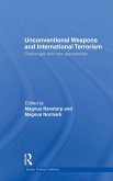 Unconventional Weapons and International Terrorism (eBook, ePUB)