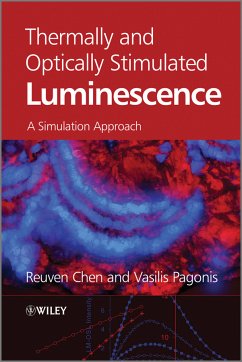 Thermally and Optically Stimulated Luminescence (eBook, PDF) - Chen, Reuven; Pagonis, Vasilis